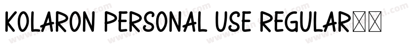 Kolaron Personal Use Regular字体转换